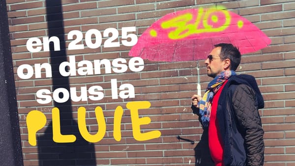 2025 : Et si on dansait sous la pluie ensemble ?